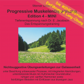 Progressive Muskelentspannung Edition 4 - MINI