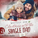 Christmas with the Single Dad - Zak - Single Dads of Seattle, Band 5 (Ungekürzt)