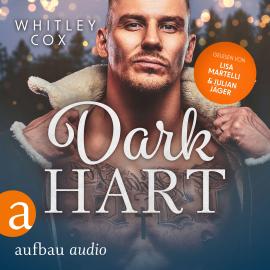 Hörbuch Dark Hart - Die Harty Boys, Band 4 (Ungekürzt)  - Autor Whitley Cox   - gelesen von Schauspielergruppe