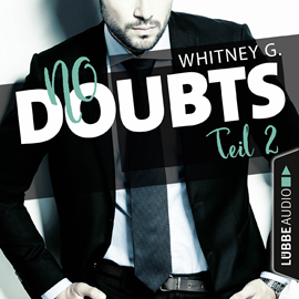 Hörbuch No Doubts (Reasonable Doubt 2)  - Autor Whitney G.   - gelesen von Schauspielergruppe