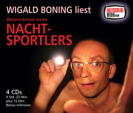 Hörbuch Bekenntnisse eines Nachtsportlers  - Autor Wigald Boning   - gelesen von Wigald Boning