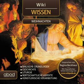 Hörbuch Wiki Wissen - Weihnachten  - Autor Wikipedia   - gelesen von Regina Beckhaus