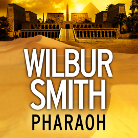 Hörbuch Pharaoh  - Autor Wilbur Smith   - gelesen von Mike Grady
