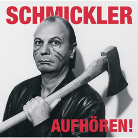 Hörbuch Aufhören!  - Autor Wilfried Schmickler   - gelesen von Wilfried Schmickler