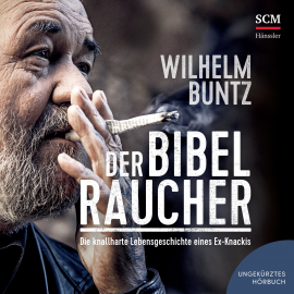 Hörbuch Der Bibelraucher  - Autor Wilhelm Buntz   - gelesen von Jan Primke
