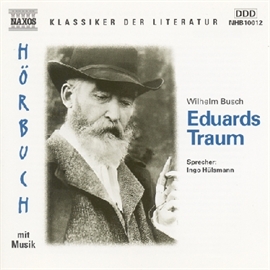 Hörbuch Eduards Traum  - Autor Wilhelm Busch   - gelesen von Ingo Hülsmann