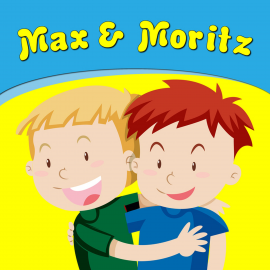 Hörbuch Max & Moritz  - Autor Wilhelm Busch   - gelesen von Florian Dietrich
