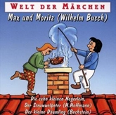 Welt der Märchen - Max und Moritz