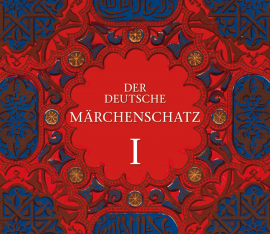 Hörbuch Der deutsche Märchenschatz I  - Autor Wilhelm Grimm   - gelesen von Sven Görtz