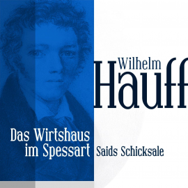 Hörbuch Das Wirtshaus im Spessart 3  - Autor Wilhelm Hauff   - gelesen von Jürgen Fritsche