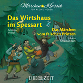 Das Wirtshaus im Spessart und Das Märchen vom falschen Prinzen mit Musik von Antonio Vivaldi und Johann Sebastian Bach