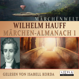 Hörbuch Märchen-Almanach 1  - Autor Wilhelm Hauff   - gelesen von Schauspielergruppe