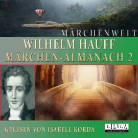 Hörbuch Märchen-Almanach 2  - Autor Wilhelm Hauff   - gelesen von Schauspielergruppe