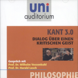 Hörbuch Kant 3.0  - Autor Wilhelm Vossenkuhl   - gelesen von Schauspielergruppe