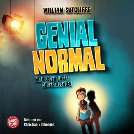 Hörbuch Genial Normal  - Autor William E. Sutcliffe   - gelesen von Christian Sollberger