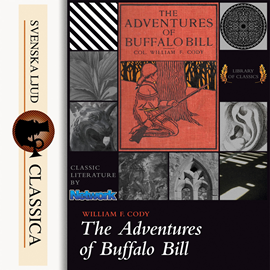 Hörbuch The Life of William F. Cody - Buffalo Bill  - Autor William F. Cody   - gelesen von Barry Eads