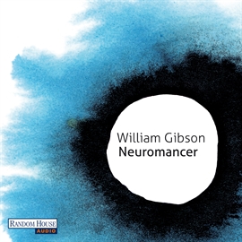 Hörbuch Neuromancer  - Autor William Gibson   - gelesen von Michael Hansonis