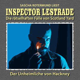 Hörbuch Der Unheimliche von Hackney  - Autor William Grimsby   - gelesen von Sascha Rotermund