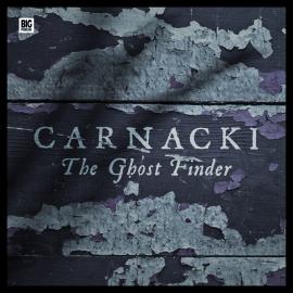 Hörbuch Carnacki the Ghost-Finder (Unabridged)  - Autor William Hope Hodgson   - gelesen von Schauspielergruppe