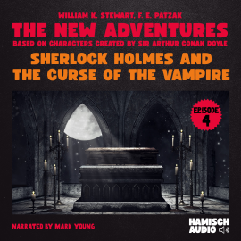 Hörbuch Sherlock Holmes and the Curse of the Vampire (The New Adventures, Episode 4)  - Autor William K. Stewart   - gelesen von Schauspielergruppe