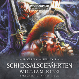 Hörbuch Warhammer Chronicles: Gotrek und Felix 1  - Autor William King   - gelesen von Johannes Steck
