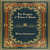 The Tragedy of Timon of Athens