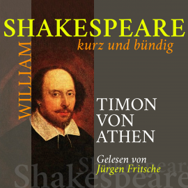 Hörbuch Timon von Athen  - Autor William Shakespeare   - gelesen von Jürgen Fritsche