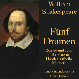 Hörbuch William Shakespeare: Fünf Dramen  - Autor William Shakespeare   - gelesen von Jürgen Fritsche