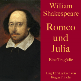 Hörbuch William Shakespeare: Romeo und Julia  - Autor William Shakespeare   - gelesen von Jürgen Fritsche