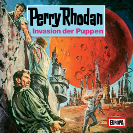 Hörbuch Perry Rhodan: Invasion der Puppen  - Autor William Voltz   - gelesen von Perry Rhodan