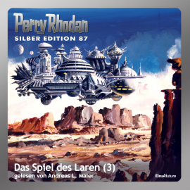 Hörbuch Das Spiel des Laren - Teil 3 (Perry Rhodan Silber Edition 87)  - Autor William Voltz   - gelesen von Andreas Laurenz Maier