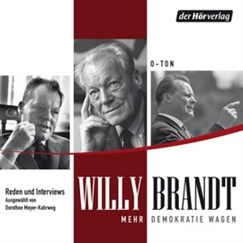 Hörbuch Mehr Demokratie wagen  - Autor Willy Brandt   - gelesen von Willy Brandt