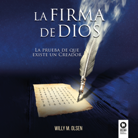 Hörbuch La firma de Dios  - Autor Willy M. Olsen   - gelesen von Salvador Serrano