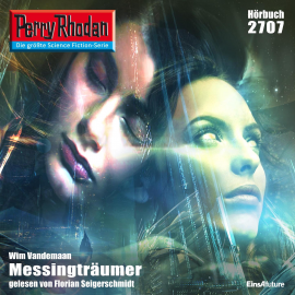 Hörbuch Perry Rhodan 2707: Messingträumer  - Autor Wim Vandemaan   - gelesen von Florian Seigerschmiddt