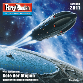Hörbuch Perry Rhodan 2811: Bote der Atopen  - Autor Wim Vandemaan   - gelesen von Florian Seigerschmidt