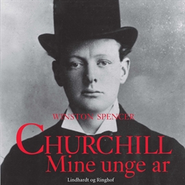 Hörbuch Mine unge år  - Autor Winston Churchill   - gelesen von Schauspielergruppe