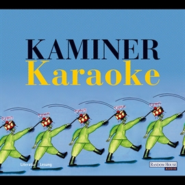 Hörbuch Karaoke  - Autor Wladimir Kaminer   - gelesen von Wladimir Kaminer
