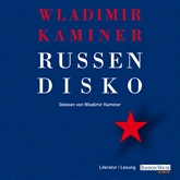 Hörbuch Russendisko  - Autor Wladimir Kaminer   - gelesen von Wladimir Kaminer