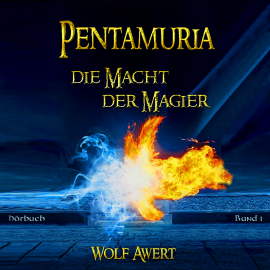 Hörbuch Die Macht der Magier  - Autor Wolf Awert   - gelesen von Felix Borrmann