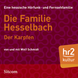 Hörbuch Die Familie Hesselbach - Der Karpfen  - Autor Wolf Schmidt   - gelesen von Schauspielergruppe