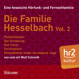 Hörbuch Familie Hesselbach Vol. 2  - Autor Wolf Schmidt   - gelesen von Schauspielergruppe