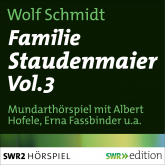 Familie Staudenmeier Vol. 3