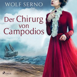 Hörbuch Der Chirurg von Campodios  - Autor Wolf Serno   - gelesen von Martin Sabel