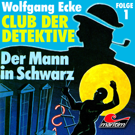 Hörbuch Der Mann in Schwarz (Club der Detektive 1)  - Autor Wolfgang Ecke   - gelesen von Schauspielergruppe