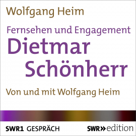 Hörbuch Fernsehen und Engagement: Dietmar Schönherr im Gespräch  - Autor Wolfgang Heim   - gelesen von Schauspielergruppe