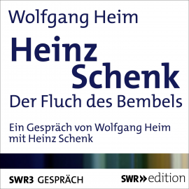 Hörbuch Heinz Schenk  - Autor Wolfgang Heim   - gelesen von Schauspielergruppe