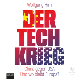 Hörbuch Der Tech-Krieg  - Autor Wolfgang Hirn   - gelesen von Sebastian Pappenberger