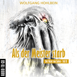 Hörbuch Als der Meister starb - Der Hexer von Salem 2  - Autor Wolfgang Hohlbein   - gelesen von Jürgen Hoppe