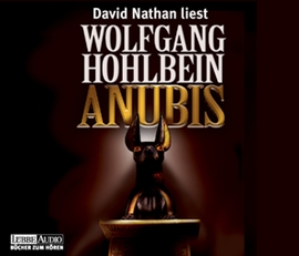 Hörbuch Anubis  - Autor Wolfgang Hohlbein   - gelesen von David Nathan