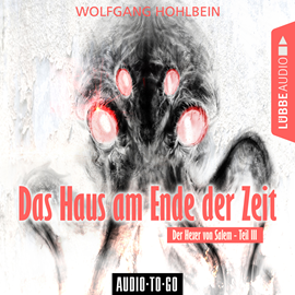 Hörbuch Das Haus am Ende der Zeit (Der Hexer von Salem 3)  - Autor Wolfgang Hohlbein   - gelesen von Jürgen Hoppe